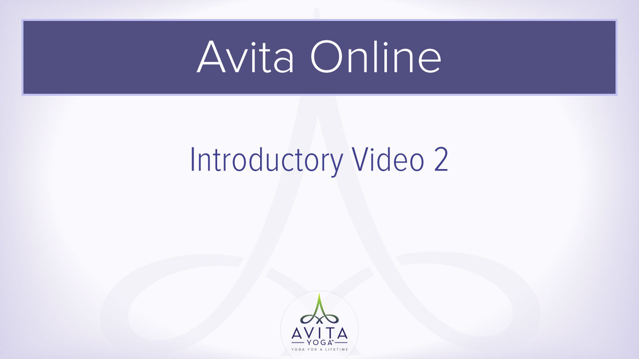 Avita Yoga® Online Intro Video 2