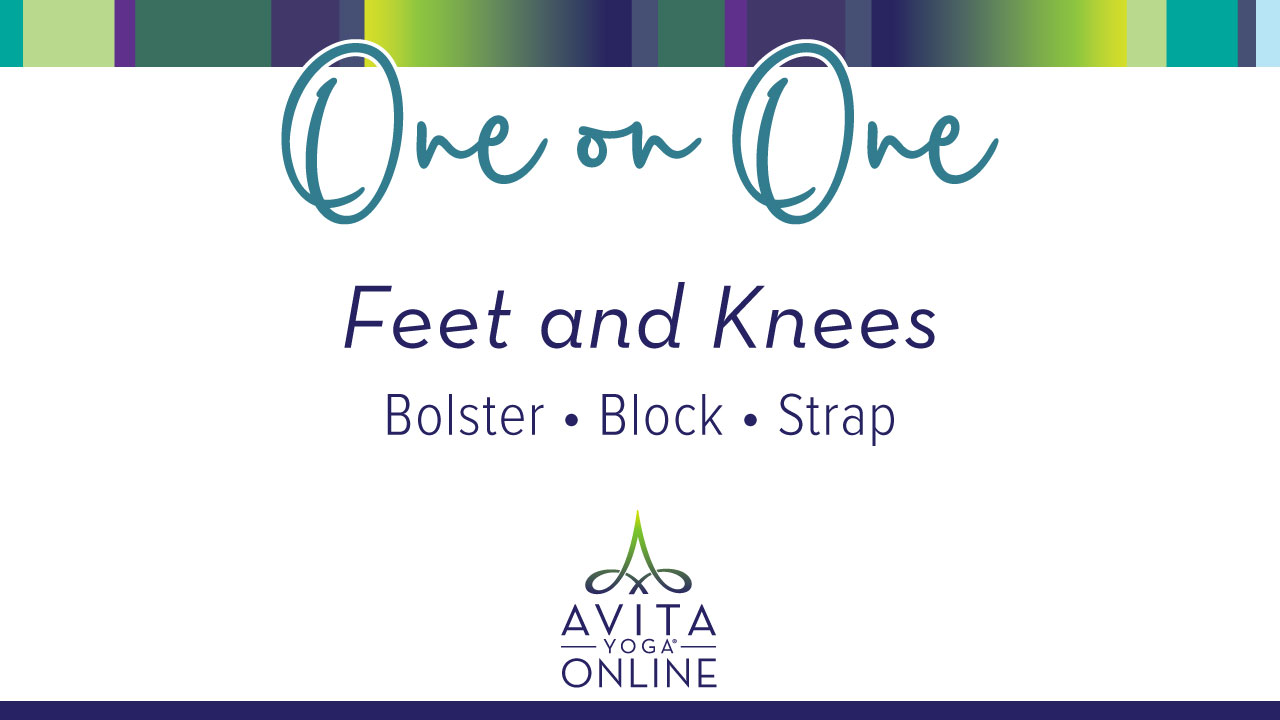 Feet and Knees- Avita Yoga Online